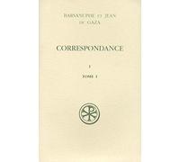 Correspondance. Aux solitaires, tome 1