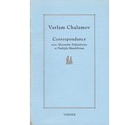 Correspondance avec Alexandre Soljenitsyne et Nadejda Mandelstam (0000)