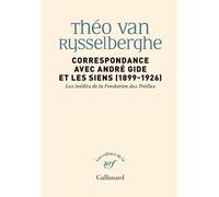 Correspondance avec André Gide et les siens: 1899-1926