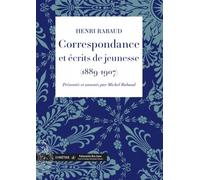 Correspondance Avec Daniel Halévy Et Max D'ollone Et Écrits De Jeunesse (1889-1907)