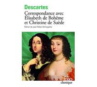 Correspondance avec Élisabeth de Bohême et Christine de Suède – Gallimard
