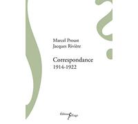 Correspondance avec Jacques Riviere (1914-1922)