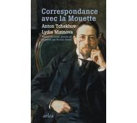 Correspondance avec la Mouette - Anton Pavlovitch Tchekhov - Arlea - broché - Roman