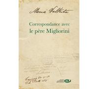 Correspondance avec le père Migliorini - Maria Valtorta - Centro Valtortiano - broché - Essai