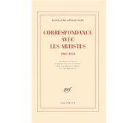 Correspondance avec les artistes Guillaume Apollinaire (Auteur), Laurence Campa (Edité par), Peter Read (Edité par)