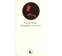 Correspondance avec ses amis