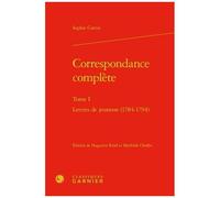 Correspondance Complète - Tome 1, Lettres De Jeunesse (1784-1794)