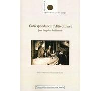 Correspondance D'alfred Binet - Jean Larguier Des Bancels