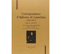 Correspondance D'alphonse De Lamartine (1830-1867) - Tome 2, 1833-1837