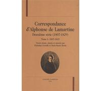 Correspondance D'alphonse De Lamartine Deuxième Série (1807-1829) - Tome 1, 1807-1815