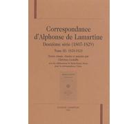 Correspondance D'alphonse De Lamartine Deuxième Série (1807-1829) - Tome 3, 1820-1823