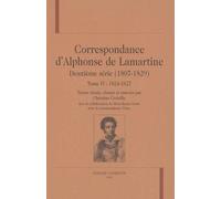 Correspondance D'alphonse De Lamartine Deuxième Série (1807-1829) - Tome 4, 1824-1827