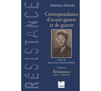 Correspondance d'avant-guerre et de guerre