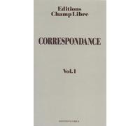 Correspondance de Champ Libre T. 1 Tome 1 - Collectif - Ivrea - broché - Livre
