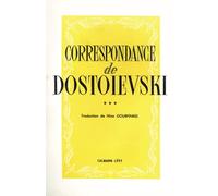 Correspondance de Dostoïevski, tome 3 (livre non massicoté)