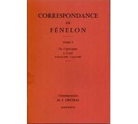 Correspondance de Fénelon Tome V : De l'épiscopat à l'exil, 1695-1697. Commentaires - Jean Orcibal - Klincksieck - broché - Roman