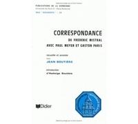 Correspondance de Frédéric Mistral avec Paul Meyer et Gaston Paris - Paul Meyer - Klincksieck - broché - Essai