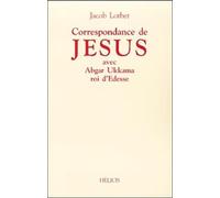 Correspondance de Jésus avec Abgar Ukkama, roi d'Edesse
