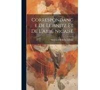 Correspondance De Leibnitz Et De L'abbé Nicaise