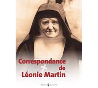Correspondance de Léonie Martin