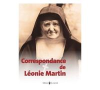 Correspondance de Léonie Martin - Léonie Martin - Du Carmel Eds - broché - Essai