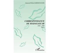 Correspondance de madagascar 1950-1999 Raymond-William Rabemananjara (Auteur)