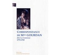 Correspondance de Madame Gourdan (1773-1783) - Madame Gourdan - Paleo Eds - broché - Etude