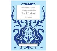 Correspondance De Paul Dukas - Volume 2, 1915-1920