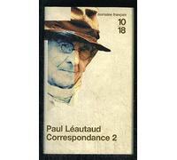 Correspondance de Paul Léautaud, tome 2