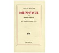 Correspondance De Stéphane Mallarmé Tome 7 - Juillet 1894 - Décembre 1895