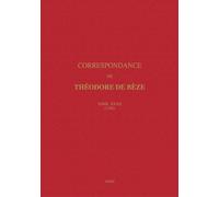 Correspondance De Théodore De Bèze - Tome 32 (1591)