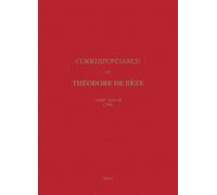 Correspondance De Théodore De Bèze - Tome 37 (1596)