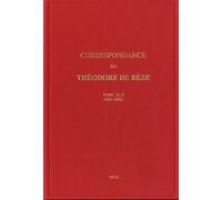 Correspondance De Théodore De Bèze - Tome 42 (1601-1602)