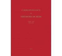 Correspondance De Théodore De Bèze - Tome 43 (1603-1605)