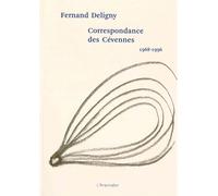 Correspondance des Cévennes, 1968-1996 - Fernand Deligny - L'arachneen - broché - Essai