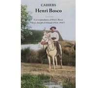 Correspondance d'Henri Bosco avec Joseph d'Arbaud (1924-1947) - Christian Morzewski - Pu.artois - broché - Etude