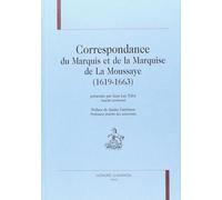 Correspondance Du Marquis Et De La Marquise De La Moussaye (1619-1663)