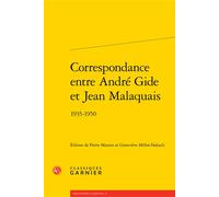 Correspondance entre André Gide et Jean Malaquais 1935-1950 - Anonyme - Classiques Garnier - broché - Etude