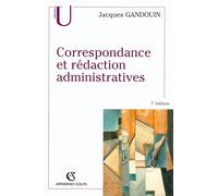 Correspondance et rédaction administratives