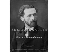 Correspondance - Félix Arnaudin - Confluences Eds - broché - Livre