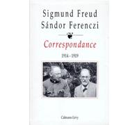 Correspondance Freud / Ferenczi Tome II 1914-1919