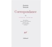 Friedrich Nietzsche – Correspondance – Janvier 1887 - Janvier 1889 – Tome 6 – Broché