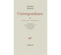 Friedrich Nietzsche – Correspondance, Tome 4 (Janvier 1880–Décembre 1884) – Gallimard broché
