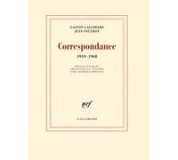 Correspondance Gaston Gallimard (Auteur), Jean Paulhan (Auteur), Laurence Brisset (Edité par)