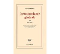Correspondance générale 1828-1830 - François René De Châteaubriand - Gallimard - broché - Roman