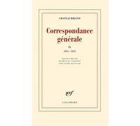 Correspondance générale 1831-1835 - François René De Châteaubriand - Gallimard - broché - Roman