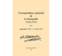 Correspondance Générale De La Beaumelle (1726-1773) - Tome 17, Septembre 1769 - 1er Août 1772