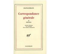 François-René de Chateaubriand – Correspondance générale – Tome 2 (1808-1814) – Gallimard