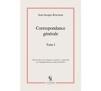 Correspondance générale Jean-Jacques Rousseau (Auteur), Théophile Dufour (Editeur du volume), Pierre-Paul Plan (Editeur du volume)