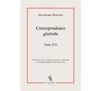 Correspondance générale Jean-Jacques Rousseau (Auteur), Théophile Dufour (Editeur du volume), Pierre-Paul Plan (Editeur du volume)